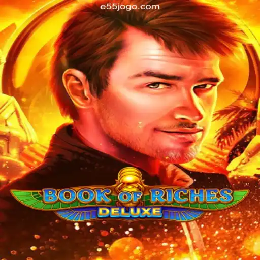Unveiling the Adventure of Book of Riches Deluxe and E55 Brasil: Cassino Online Com Bônus de Cadastro